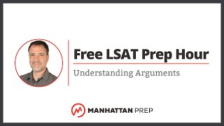 Free LSAT Prep Hour Understanding Arguments [upl. by Zurkow]