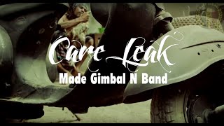 Made Gimbal  Care Leak Official Musik Video [upl. by Kimball]