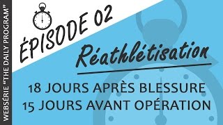 Websérie Réathlétisation Episode 02 [upl. by Onin]