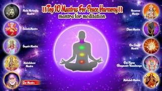 10 Mantras for Positive Energy Peace Harmony  Om Sai Namo Namah  Maha Mrityunjaya Mantra [upl. by Zinnes]