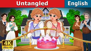 Untangled  Stories for Teenagers  EnglishFairyTales [upl. by Hagai]