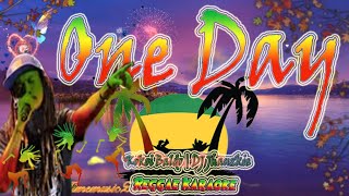 One Day  Kokoi Baldo  DJ Jhanzkie Reggae Karaoke version [upl. by Ervin892]