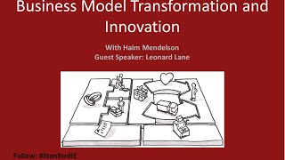 Stanford Webinar  Business Model Transformation and Innovation [upl. by Gaelan306]