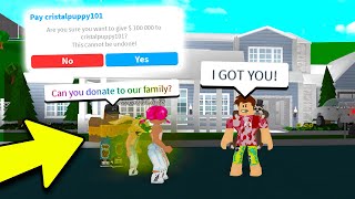 GIVING FAMILIES MONEY IN ROBLOX BLOXBURG [upl. by Adnamas]