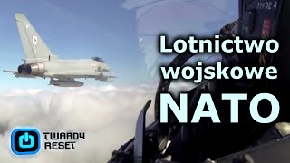 Lotnictwo wojskowe NATO  Twardy Reset [upl. by Dlnaod]