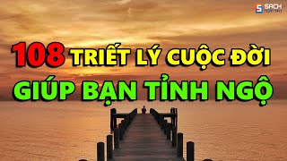 108 Triết lý Sâu Cay về Cuộc Đời giúp bạn TỈNH NGỘ  Càng Ngẫm Càng Thấm [upl. by Aliuqehs288]