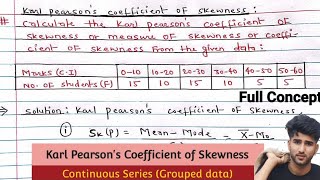 Karl Pearsons Coefficient of Skewness for Continuous Series Grouped data  Business Statistics [upl. by Hsital]