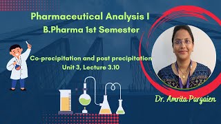 Coprecipitation and post precipitationL310Unit3Pharm AnalysisIBPharm1Sem [upl. by Ecinom]