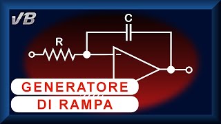 Generatore di rampa con Amplificatore Operazionale [upl. by Vladimar]