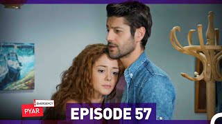 Emergency Pyar Episode 57 Urdu Dubbed [upl. by Oiratnom]