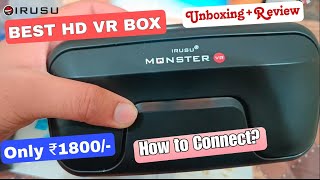 Irusu Monster VR Headset with 40MM HD Lens  Unboxing Or Review ₹1800 Only [upl. by Edmonds]