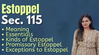 Section 115 Indian Evidence Act  Estoppel  Meaning Essential amp Kinds of Estoppel [upl. by German925]