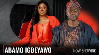 ABAMO IGBEYAWO  A Nigerian Yoruba Movie Starring  Lateef Adedimeji Seilat Adebowale [upl. by Ivad591]