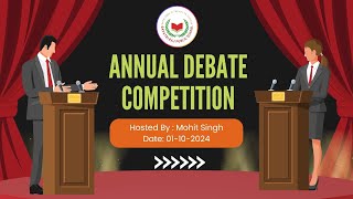 Annual Debate Competition 202425 [upl. by Cyrus]