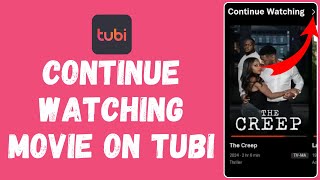 How to Continue Watching Movie on Tubi 2024  Tubi TV Tutorial [upl. by Dianthe]