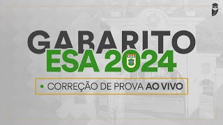 Gabarito ESA 2024 correção de prova ao vivo do Estratégia Militares [upl. by Solahcin]