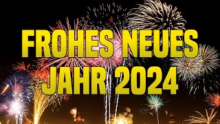 Neujahrswünsche 2024 Whatsapp kostenlos Frohes neues Jahr 2024 Silvestergrüße [upl. by Flieger59]