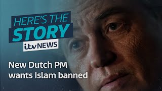 New Dutch PM wants Islam banned  ITV News [upl. by Coopersmith]