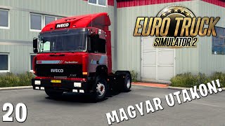 Euro Truck Simulator 2 LIVE 20  Öreg IVECO a magyar utakon Magyar térkép [upl. by Kotz]