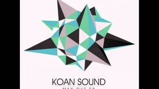 KOAN Sound  Mr Brown [upl. by Berneta]