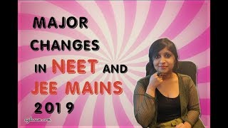 NTA 2019 Know All Changes In JEE Main 2019 and NEET 2019 [upl. by Nico]