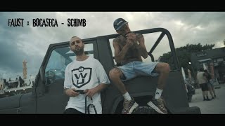 Faust x Bocaseca  Schimb Videoclip [upl. by Eidnim425]