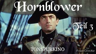 Hornblower Teil 3 hörfilm tonspur hörspiel [upl. by Rother]