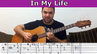 Fingerstyle Tutorial In My Life  Guitar Lesson w TAB [upl. by Goddard904]