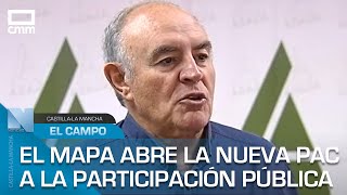 El Campo  El MAPA abre la nueva PAC a la participación pública  301121 [upl. by Aziram]