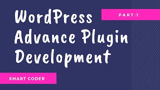 Advanced WordPress Plugin Development Tutorials 1 Wordpress Installation [upl. by Ainyt]