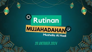 rutinan mujahadahan malem senin Legi 20 oktober 2024 di musholla Al hadi [upl. by Pansir]