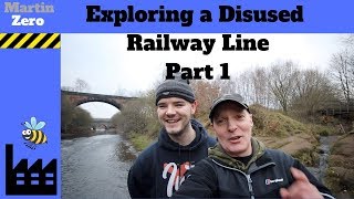 Exploring a Disused Railway Line The Manchester to Rossendale Part 1 [upl. by Aneleh]