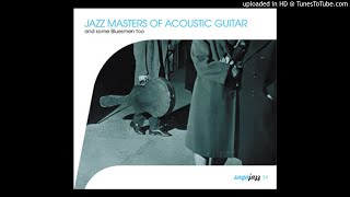 11 A Handful Of Riffs  Various  Jazz Masters Of Acoustic Guitar And Some Bluesmen Too [upl. by Brownson659]