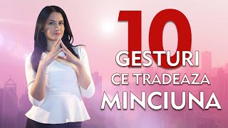 10 gesturi ce tradeaza minciuna  Mioara Țârulescu [upl. by Metabel]