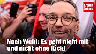 Nach Wahl Es geht nicht mit und nicht ohne Kickl  kronetv NEWS [upl. by Naloj]