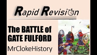 GCSE History Rapid Revision The Battle of Gate Fulford [upl. by Sibeal820]