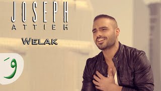 Joseph Attieh  Welak Official clip  جوزيف عطيه  ويلك [upl. by Linsk]