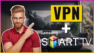 Ultimate Guide How to Install VPN on Samsung Smart TV 🤔 3 Easy Methods 📺 [upl. by Fondea]