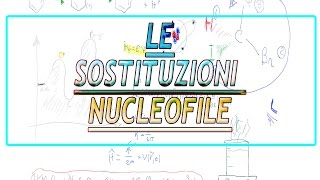 Le sostituzioni nucleofile [upl. by Klingel809]