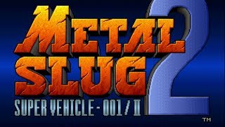 Metal Slug 2 NeoGeo Complete PlaythroughNo Commentary [upl. by Gladdie]