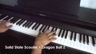 Solid State Scouter • Dragon Ball Z • Piano Cover [upl. by Neelra]