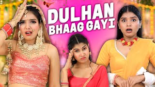 Dulhan Bhaag Gayi  Indian Family Wedding  Anaysa [upl. by Enytsirk]