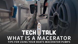 Tech Talk  How To Use Your Boats Macerator Pumps [upl. by Ches]