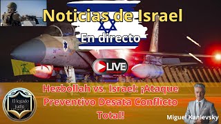 250824 directoIsrael Ataca Preventivamente a Hezbollah Amenaza de Misiles Neutralizada [upl. by Adnohrahs]