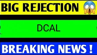 DCAL SHARE LATEST NEWS TODAYDCAL SHARE TARGETDCAL SHARE BREAKOUTDCAL SHARE ANALYSIS [upl. by Ahsac]