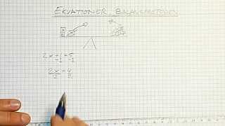 Algebra Åk 7 Del 5 Ekvationer balansmetoden [upl. by Amador]