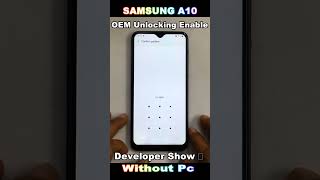 Samsung A10 OEM Unlocking Enable  Developer Show 🔥 androidsecurity 2024 [upl. by Hiroshi]