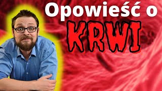 Krew Krwinki Skład krwi funkcje krwi rola krwi wszystko o krwi Układ krążenia i budowa krwi [upl. by Nylsirk909]