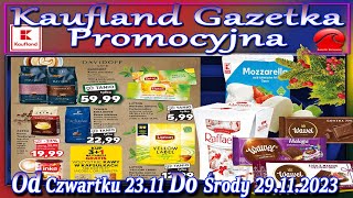 Kaufland Nowa Gazetka Od Czwartku 23112023 Promocje Okazje Tygodnia w Kauflandzie [upl. by Ahtanoj]