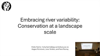 BRaided Rivers Seminar 2024 Embracing river variability Conservation at a landscape scale [upl. by Rettig]